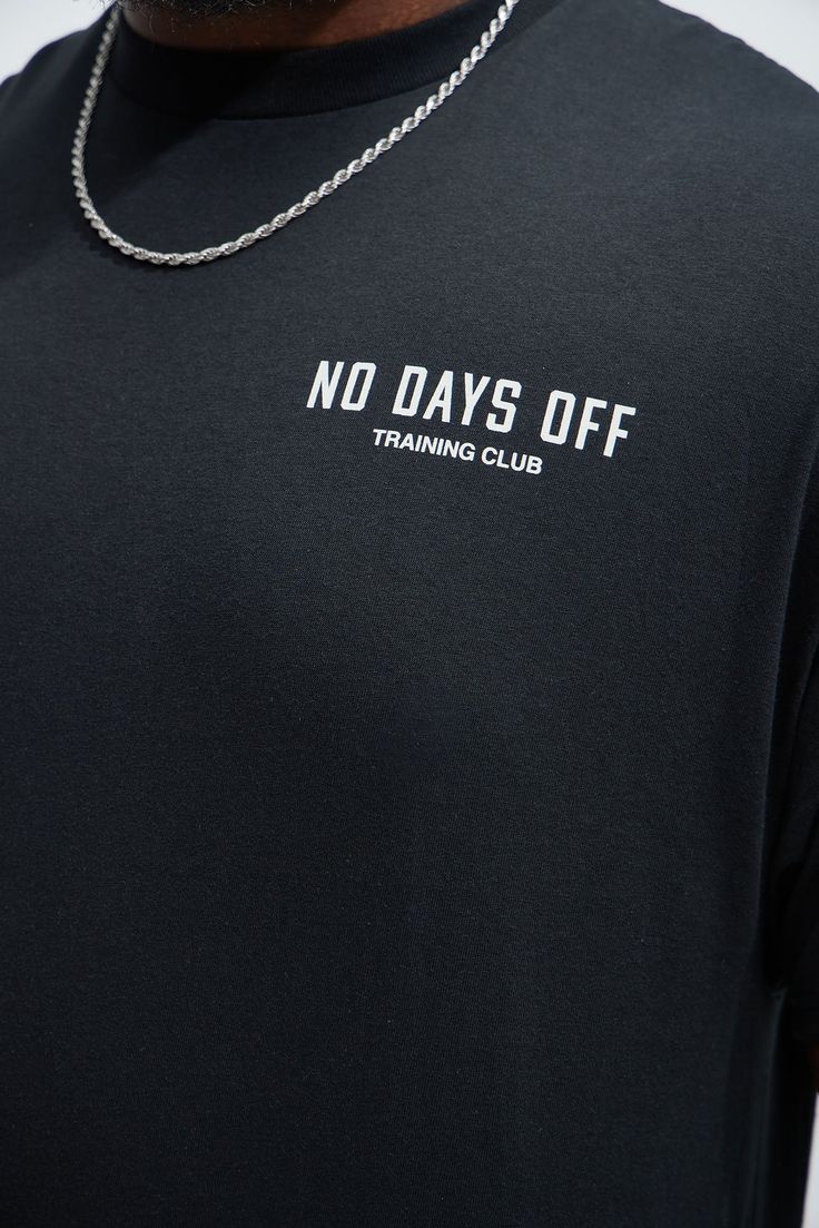 "NO DAYS OFF" Training Shirt